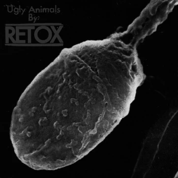 Image of Retox - Ugly Animals Vinyl