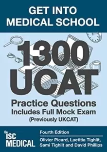 Image of Get into Medical School - 1300 UCAT Practice Questions. Includes Full Mock Exam : (Previously UKCAT)