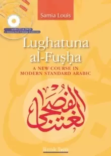 Image of Lughatuna al-Fusha: Book 2 : A New Course in Modern Standard Arabic