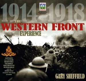 Image of The Western Front Experience by Gary Sheffield Hardback