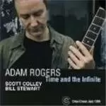 Image of Adam Rogers - Time And The Infinite (Music CD)