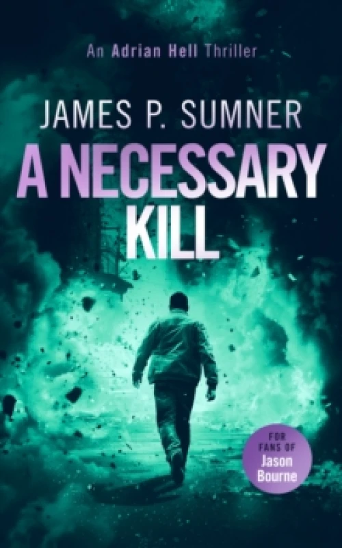 Image of A Necessary Kill. Paperback. By James P Sumner Books