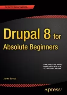 Image of Drupal 8 for Absolute Beginners