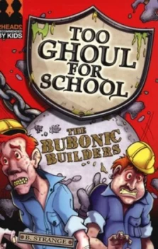 Image of The Bubonic Builders by B Strange and Lynn Huggins-Cooper Paperback