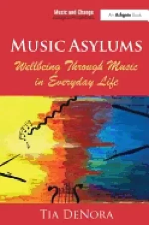 Image of music asylums wellbeing through music in everyday life