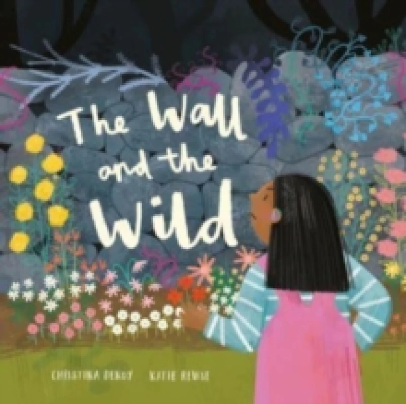 Image of The Wall and The Wild Paperback / softback