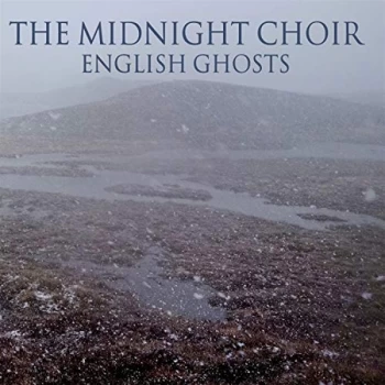 Image of The Midnight Choir - English Ghosts CD