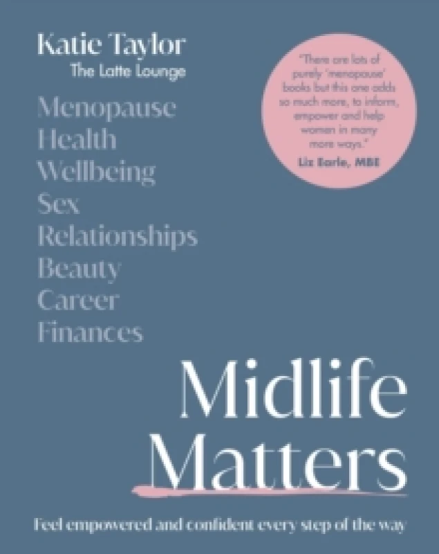 Image of Midlife Matters : Feel Empowered and Confident Every Step of the Way Hardback