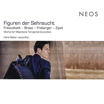 Image of Hans Maier - Frescobaldi/Brass/Froberger/Zipoli: Figuren Der Sehnsucht CD