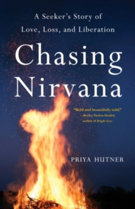 Image of Chasing Nirvana : A Story of Love, Loss, and Liberation Paperback / softback