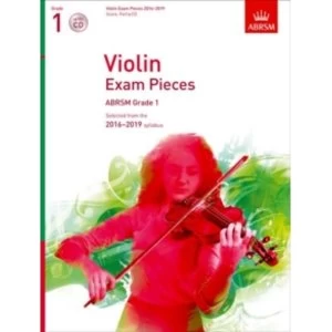 Image of Violin Exam Pieces 2016-2019, ABRSM Grade 1, Score, Part & CD : Selected from the 2016-2019 syllabus