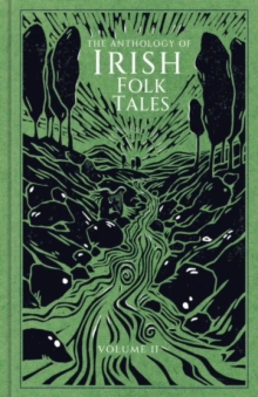 Image of The Anthology of Irish Folk Tales: Volume II Hardback