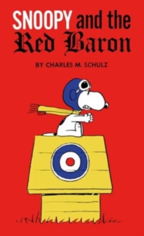 Image of Peanuts: Snoopy and the Red Baron Hardback