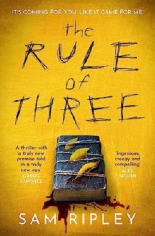 Image of The Rule of Three : The 'utterly paranoia-inducing and brilliant' (Sarah Pinborough) chilling suspense thriller Paperback / softback