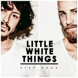 Image of Step Back/Corner Of by Little White Things Vinyl Album