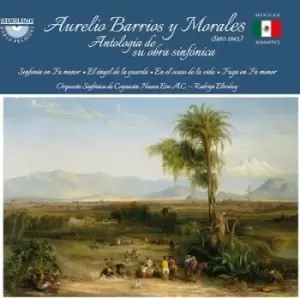Image of Aurelio Barrios Y Morales Antologia De Su Obra Sinfonica by Aurelio Barrios y Morales CD Album