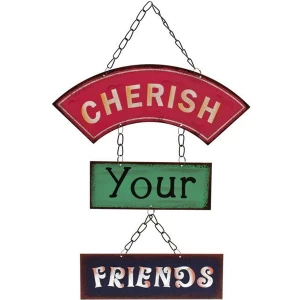 Image of Cherish Your Friends Metal Sign