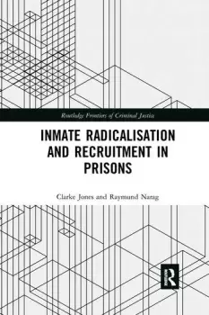 Image of Inmate Radicalisation and Recruitment in Prisons