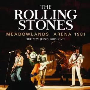 Image of Meadowlands Arena 1981 The New Jersey Broadcast by The Rolling Stones CD Album