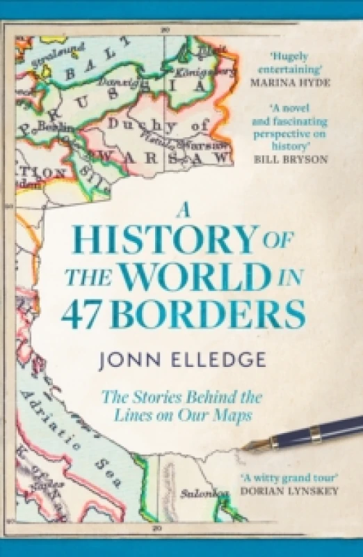 Image of A History of the World in 47 Borders : The Sunday Times #1 Bestseller Paperback / softback