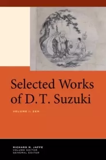 Image of Selected Works of D.T. Suzuki, Volume I : Zen