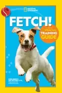 Image of fetch a how to speak dog training guide