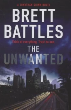 Image of The Unwanted by Brett Battles Hardback