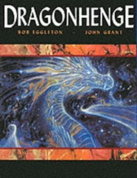 Image of Dragonhenge by John Grant and Bob Eggleton Hardback