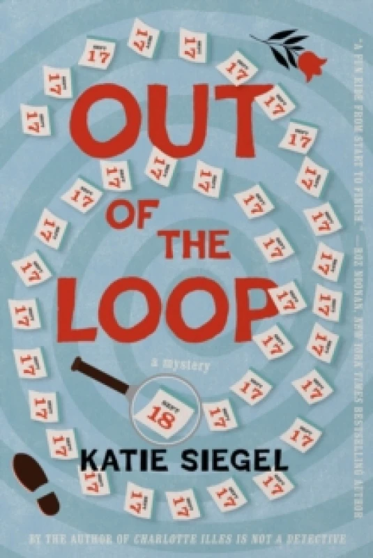 Image of Out of the Loop : A Mystery Hardback