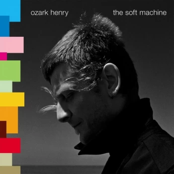 Image of Ozark Henry - The Soft Machine Vinyl