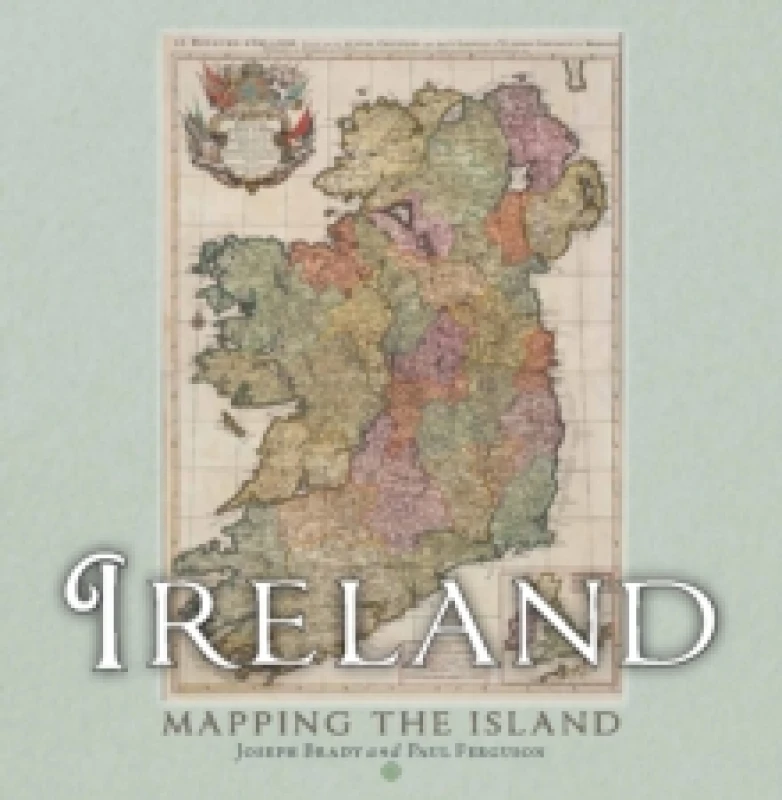Image of Ireland: Mapping the Island Hardback