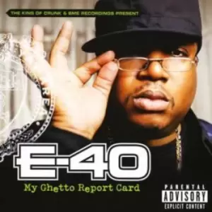 Image of My Ghetto Report Card by E-40 CD Album