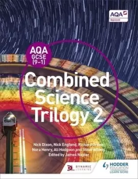 Image of AQA GCSE 9-1 combined science trilogy 2 by Nick Dixon