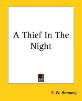 Image of A Thief in the Night by E W Hornung Paperback