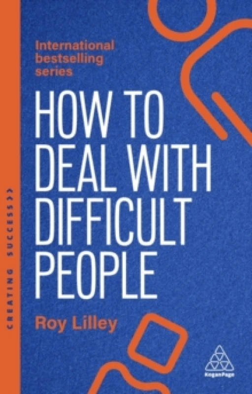 Image of How to Deal with Difficult People : Fast, Effective Strategies for Handling Problem People Paperback / softback