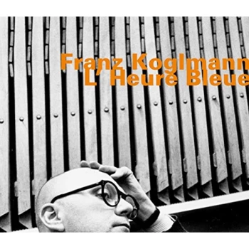 Image of Franz Koglmann - L'heure Bleu CD