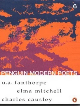 Image of Penguin Modern Poets. Vol. 6 U. A. Fanthorpe Elma Mitchell Charles Causley by U. a Fanthorpe and Elma Mitchell and Charles Causley Paperback