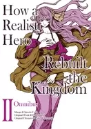 Image of how a realist hero rebuilt the kingdom omnibus 2