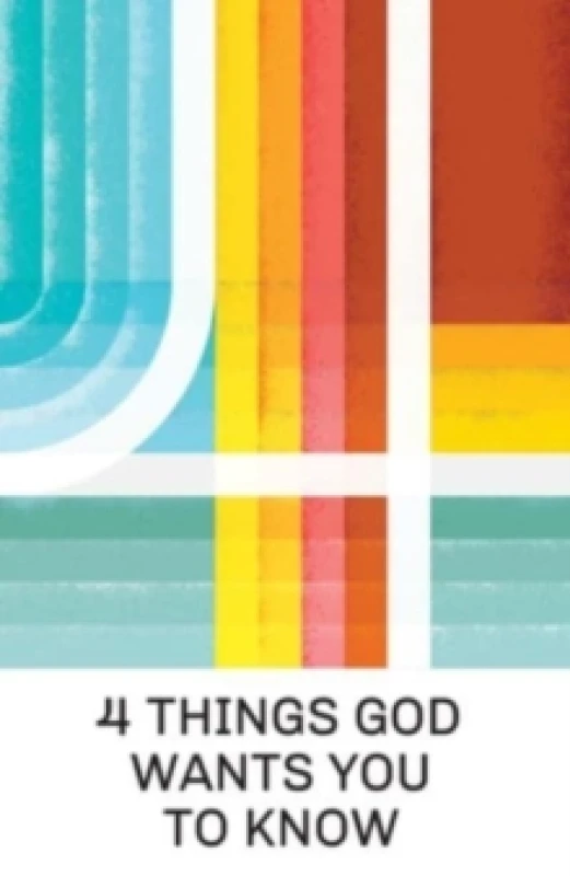 Image of 4 Things God Wants You to Know (25-Pack) Shrink-wrapped pack