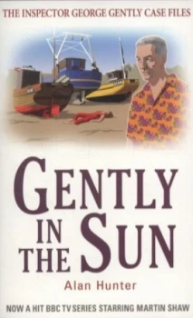 Image of Gently in the Sun by Alan Hunter Paperback