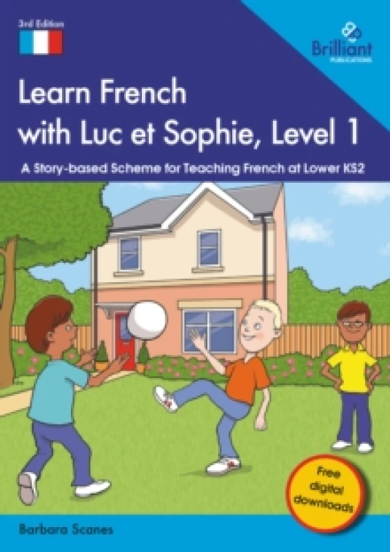 Image of Learn French with Luc et Sophie, Level 1 : A Story-based Scheme for Teaching French at Lower KS2 Paperback / softback