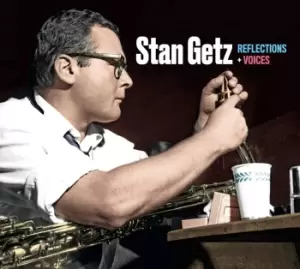 Image of Reflections and Voices - Stan Getz (CD)