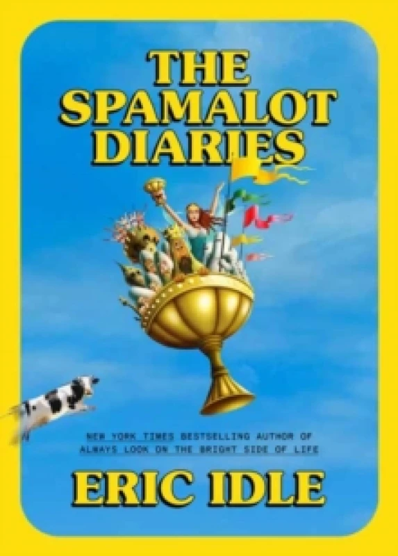 Image of The Spamalot Diaries Hardback