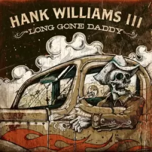 Image of Hank Williams 3 - Long Gone Daddy CD Album - Used