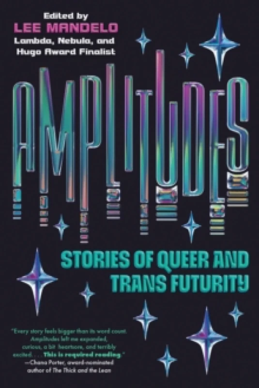 Image of Amplitudes : Stories of Queer and Trans Futurity Paperback / softback