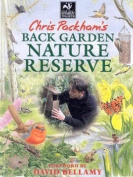 Image of Chris Packhams Back Garden Nature Reserve by Chris Packham Hardback