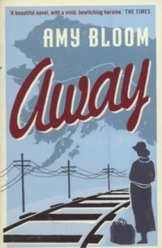 Image of Away by Amy Bloom Paperback