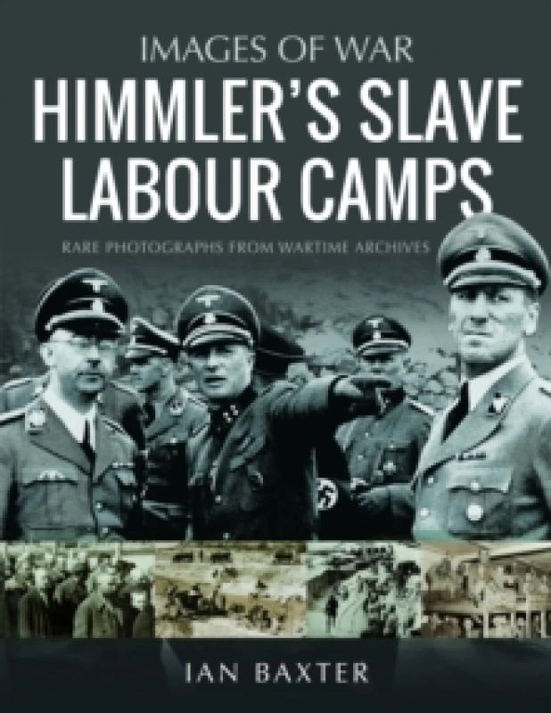 Image of Himmler's Slave Labour Camps. Paperback. By Ian Baxter Books