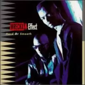Image of Wreckx-N-Effect - Hard or Smooth CD Album - Used