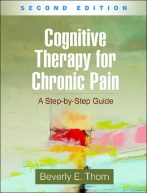 Image of Cognitive Therapy for Chronic PainA Step-by-Step Guide